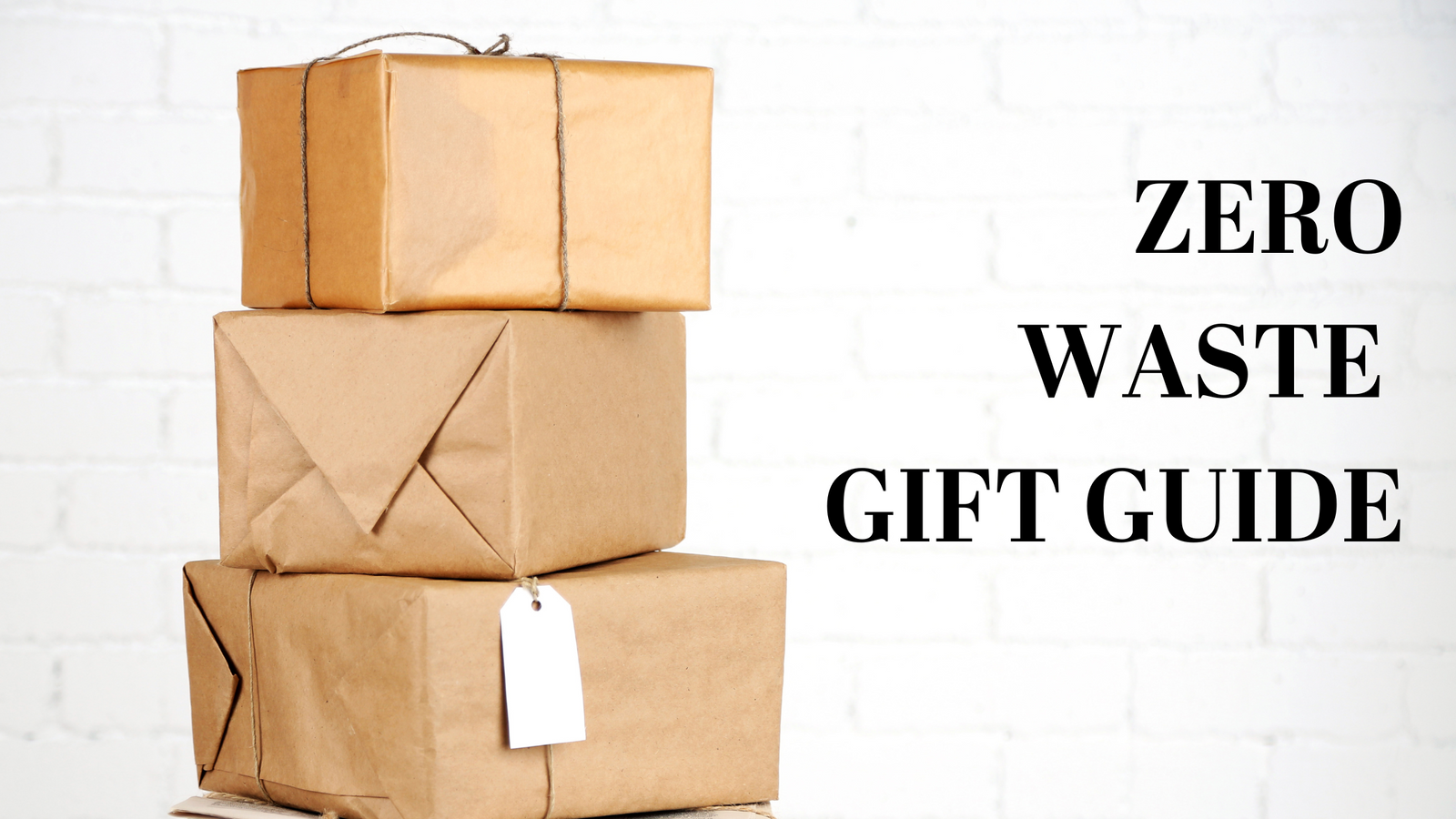 Sustainable Gift Guide for Zero Waste Lovers